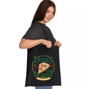 Tote In Crust We Trust 2 Black