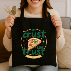 Tote In Crust We Trust 3 Black