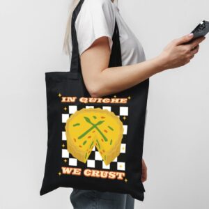 Tote In Quiche We Trust 1 Black