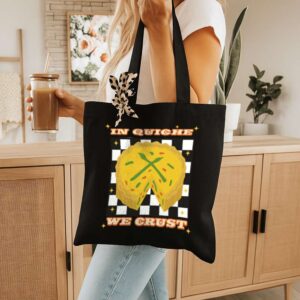 Tote In Quiche We Trust 10 Black