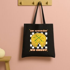 Tote In Quiche We Trust 13 Black