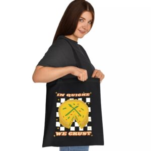 Tote In Quiche We Trust 2 Black