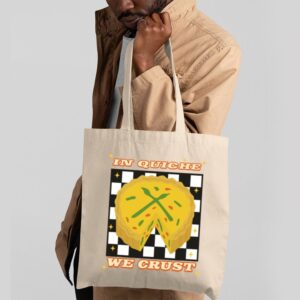 Tote In Quiche We Trust 2 Natural