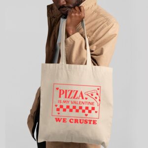 Tote Pizza Is My Valentine 2 Natural