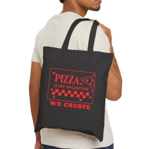 Tote Pizza Is My Valentine 21 Black
