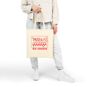 Tote Pizza Is My Valentine 22 Natural