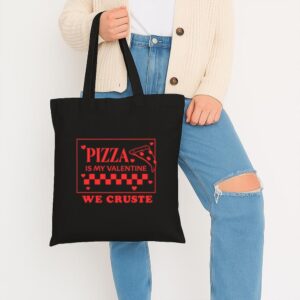 Tote Pizza Is My Valentine 7 Black