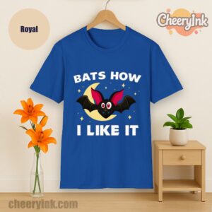 Tshirt Bats How I Like It Royal