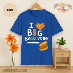 Tshirt I Love Big Backtivities Royal