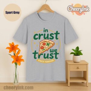 Tshirt In Crust We Trust Sport
