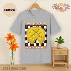 Tshirt In Quiche We Trust Sport