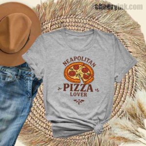Tshirt Neapolitan Pizza Lover 31 T