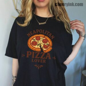 Tshirt Neapolitan Pizza Lover 45 T