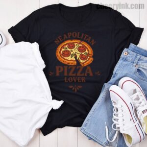 Tshirt Neapolitan Pizza Lover 46 T