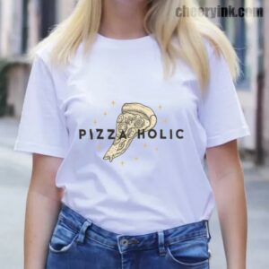 Tshirt Pizza Holic 13 T