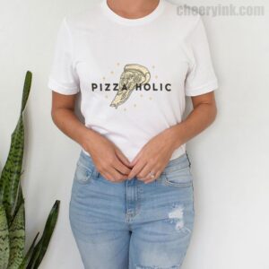 Tshirt Pizza Holic 4 T