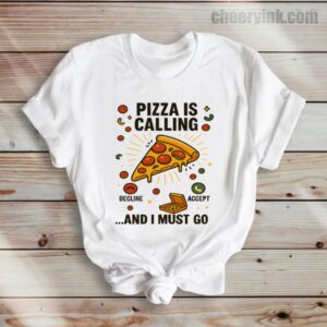 Tshirt Pizza Is Calling 36 T
