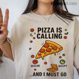 Tshirt Pizza Is Calling 39 T