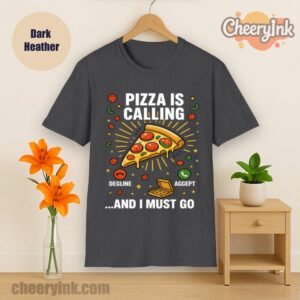 Tshirt Pizza Is Calling Dark