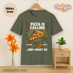 Tshirt Pizza Is Calling Military