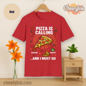 Tshirt Pizza Is Calling
