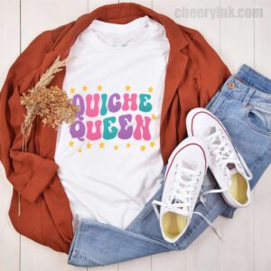 Tshirt Quiche Queen 44 T