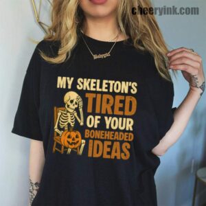Tshirt Skeleton S Tired 45 T Shirt