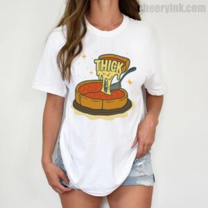 Tshirt Thick Deep Dish Pizza 1 T