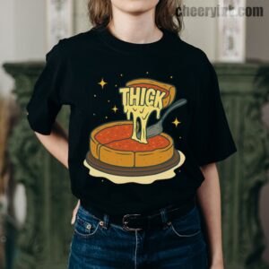 Tshirt Thick Deep Dish Pizza 7 T