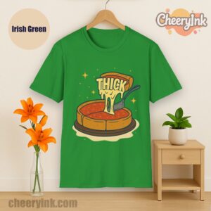 Tshirt Thick Deep Dish Pizza Irish