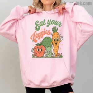 Hoodie Eat Your Veggies 2