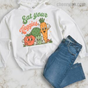 Hoodie Eat Your Veggies 34