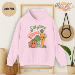Hoodie Eat Your Veggies Light
