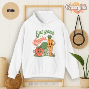 Hoodie Eat Your Veggies