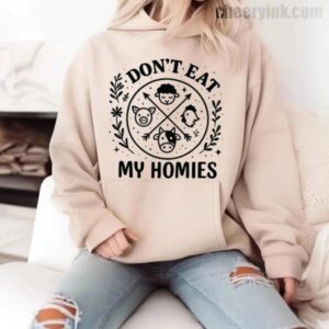 Hoodie I Don T Eat My Homies 12