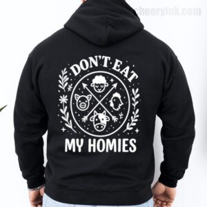 Hoodie I Don T Eat My Homies 27