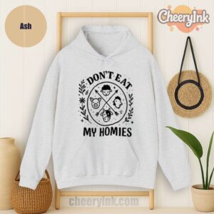 Hoodie I Don T Eat My Homies