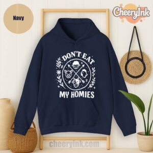 Hoodie I Don T Eat My Homies