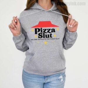 Hoodie Pizza Slut 19