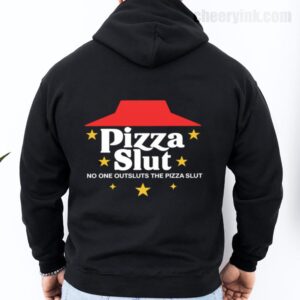Hoodie Pizza Slut 27
