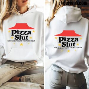 Hoodie Pizza Slut 5 Hoodie