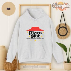 Hoodie Pizza Slut