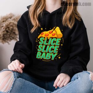 Slice Slice Baby Hoodie