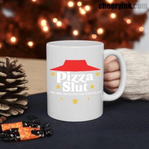 Mug Pizza Slut 3