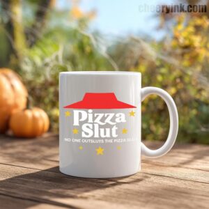 Mug Pizza Slut 4 Mug