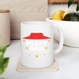 Mug Pizza Slut 9