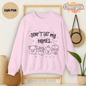Sweatshirt Don T Eat My Homies Light