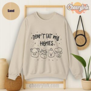 Sweatshirt Don T Eat My Homies