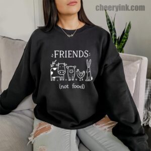 Sweatshirt Friends Not Food 10 Sweatshirt