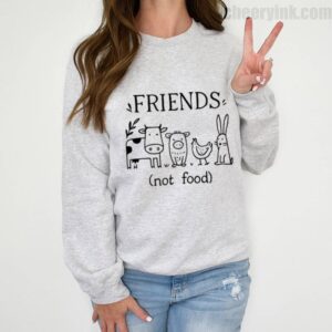 Sweatshirt Friends Not Food 2
